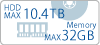 HDD MAX10.4TB@Memory@MAX32GB