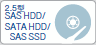 2.5^ SAS HDD/@SATA HDD/@SAS SSD